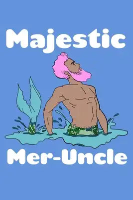 Majestic Meruncle: Recipe Book Food