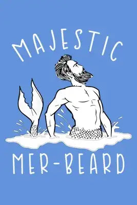 Majestic Mer Beard: Notebook Wide Rule