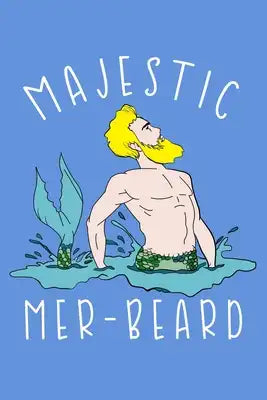 Majestic Mer Beard: Notebook Wide Rule