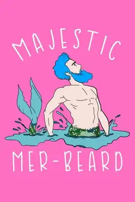 Majestic Mer Beard: Notebook Wide Rule