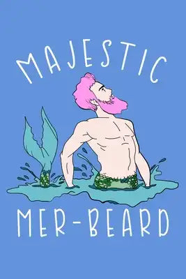 Majestic Mer Beard: Notebook Wide Rule