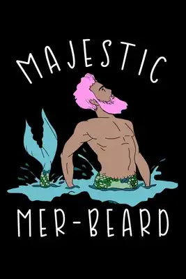 Majestic Mer Beard: Notebook Wide Rule