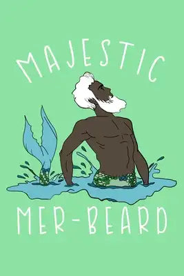 Majestic Mer Beard: Notebook Wide Rule