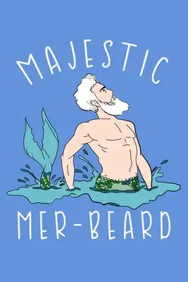 Majestic Mer Beard: Notebook Wide Rule