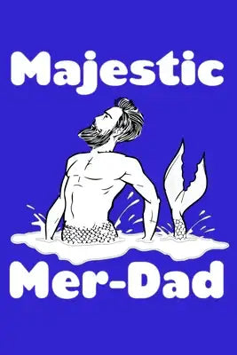 Majestic Mer Dad: Notebook Wide Rule