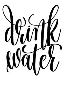 Drink Water: 6x9 College Ruled Line Paper 150 Pages