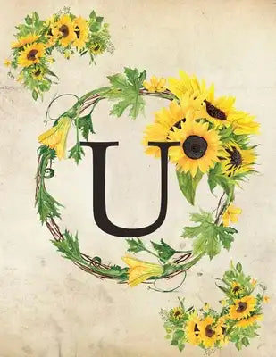 U: Monogram Initial U Notebook for Women and Girls- 8.5" x 11" - 100 pages, college rule - Sunflower, Floral, Flowers