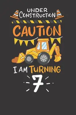 Notebook: Excavator Construction Worker 7th Birthday Party Gift Dot Grid 6x9 120 Pages