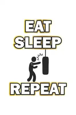 Eat Sleep Repeat: Tagebuch für Boxer - Notizbuch, Notizheft Geschenk-Idee - Dot Grid - A5 - 120 Seiten
