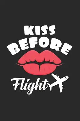 Kiss before flight: 6x9 Flight Attendant - dotgrid - dot grid paper - notebook - notes
