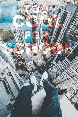 Too Cool for School: Notebook