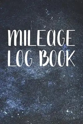 Mileage Log Book: Auto Mileage Log Book - Car Miles Tracker For Taxes and Expenses - Blue Grunge Cover