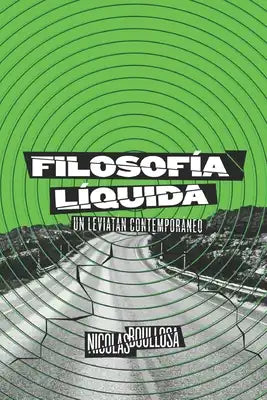 Filosofía líquida: Un Leviatán contemporáneo