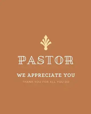 Pastor We Appreciate You: Pastor Appreciation and Pastor Anniversary Guest Book Keepsake for Kind Words and Thoughts