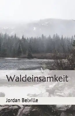 Waldeinsamkeit