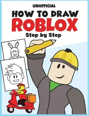 How to draw Roblox: Step by step (Unofficial)