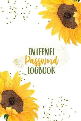 Internet Password Logbook: Password Book to Store Usernames & Passwords - Alphabetical Internet Password Organizer - Login and Private Informatio
