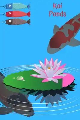 Koi Ponds: Customized Compact Koi Pond Logging Book, Thoroughly Formatted, Great For Tracking & Scheduling Routine Maintenance, I