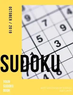 Sudoku-Yellow: October 2019-Yellow Cover-200 Page Easy Level