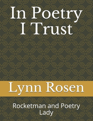 In Poetry I Trust: Rocketman and Poetry Lady