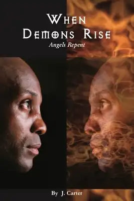 When Demons Rise: Angels Repent