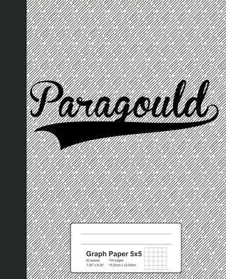 Graph Paper 5x5: PARAGOULD Notebook