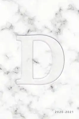 D 2020-2021: Weekly Monthly Planner - Personalized Marble Monogram - 6x9 in - 2020 Calendar Organizer with Bonus Dotted Grid Pages