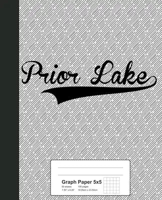 Graph Paper 5x5: PRIOR LAKE Notebook