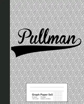 Graph Paper 5x5: PULLMAN Notebook