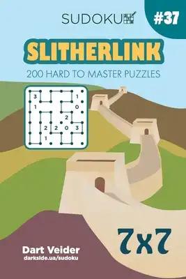 Sudoku Slitherlink - 200 Hard to Master Puzzles 7x7 (Volume 37)