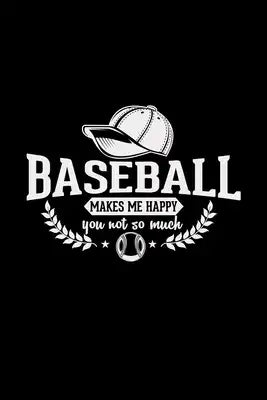Baseball makes me happy: 6x9 baseball - dotgrid - dot grid paper - notebook - notes