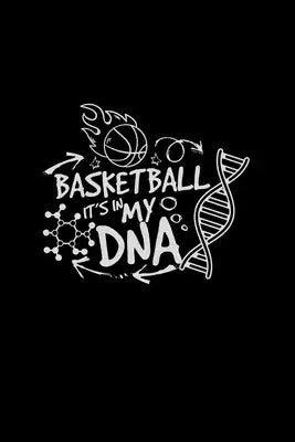Basketball DNA: 6x9 Basketball - dotgrid - dot grid paper - notebook - notes