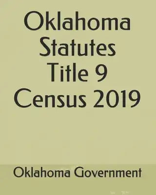 Oklahoma Statutes Title 9 Census 2019