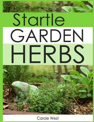 Startle Garden Herbs