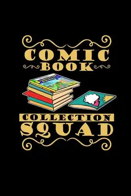Comic book collection squad: 6x9 collecting - dotgrid - dot grid paper - notebook - notes