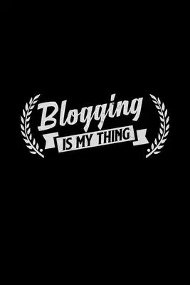 Blogging is my thing: 6x9 blogging - dotgrid - dot grid paper - notebook - notes