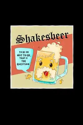 Shakesbeer: 6x9 Craft Beer - dotgrid - dot grid paper - notebook - notes