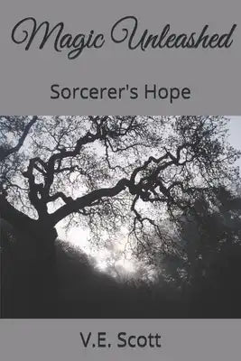 Magic Unleashed: Sorcerer's Hope