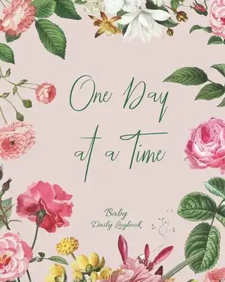 Baby Daily Logbook: Track Eating, Sleeping, Diaper Changes, Activities, Health Status/ Symptoms, and Mood, Makes a Great Gift for new Pare