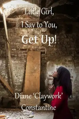 Little Girl, I say to you, Get Up!