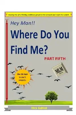 Hey Man!! Where Do You Find Me? Part Fifth