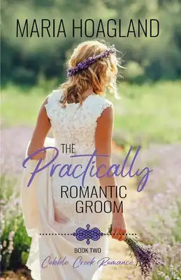 The Practically Romantic Groom