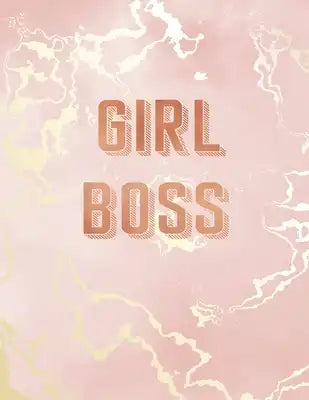 Girl Boss: Inspirational Quote Notebook, Pink Marble and Rose Gold Inlay - 8.5 x 11, 120 College Ruled Pages