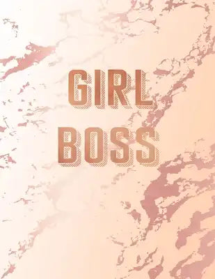 Girl Boss: Inspirational Quote Notebook, Classic Pink Marble and Rose Gold - 8.5 x 11, 120 College Ruled Pages