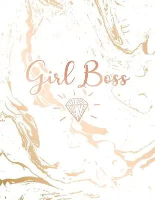 Girl Boss: Inspirational Quote Notebook, Classic White Marble and Rose Gold - 8.5 x 11, 120 Wide Ruled Pages