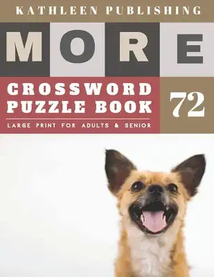 Large Crossword puzzles for Seniors: cool crossword puzzles for adults - More Full Page Crosswords to Challenge Your Brain (Find a Word for Adults & S