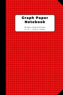 Graph Paper Notebook: Grid Paper Notebook (Red): Quad Ruled - A5 Format - 6" x 9" (Small) - 80 pages