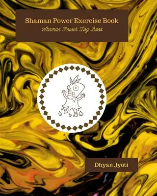 Shaman Power Exercise Book: Shaman Power Log Book