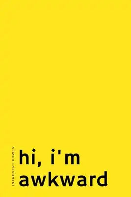 INTROVERT POWER Hi, I'm awkward: The secret strengths of INFJ personality Dot Grid Composition Notebook with Funny Quote Gifts for Introverts