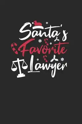 Christmas Santa's Fave Lawyer Notebook: Notebook / 6x9 Zoll / 120 ruled Pages